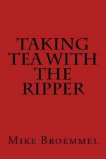 Taking Tea with the Ripper