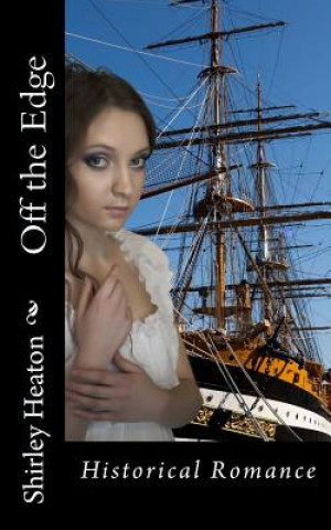 Off the Edge: Historical Romance