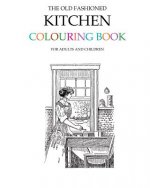 The Old Fashioned Kitchen Colouring Book