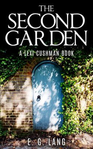 The Second Garden