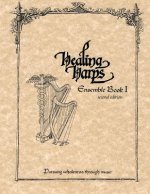 Healing Harps Ensemble Book 1