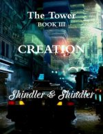 Creation: The Tower: Book III