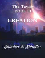 Creation: The Tower: Book III