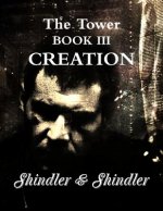Creation: The Tower: Book III