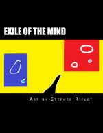 Exile of the Mind: A large-format collection of abstract paintings and images