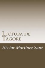 Lectura de Tagore: Ocho lecciones filosóficas