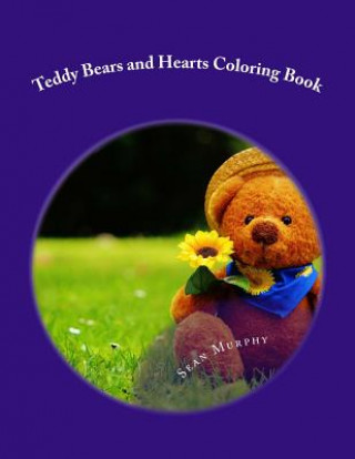 Teddy Bears and Hearts Coloring Book