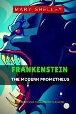 Frankenstein: The Modern Prometheus