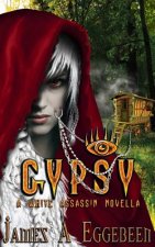 Gypsy: A White Assassin Novella