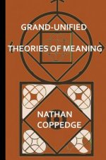 Grand-Unified Theories of Meaning: Ideas Gleaned from N-Dimensional Polyverses