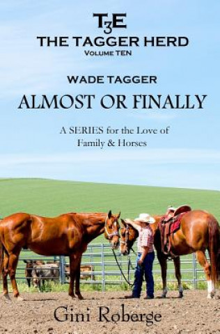 The Tagger Herd: Almost or Finally: Wade Tagger