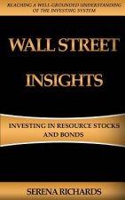 Wall Street Insights: Investing In Resource Stocks And Bonds