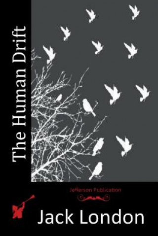 The Human Drift
