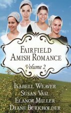 Fairfield Amish Romance Boxed Set: Volume 2