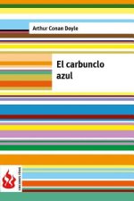 El carbunclo azul: (low cost). Edición limitada
