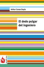 El dedo pulgar del ingeniero: (low cost) edición limitada