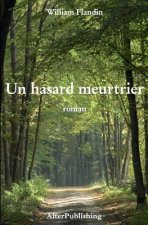 Un hasard meurtrier