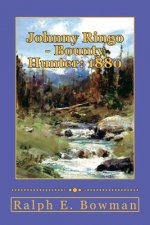 Johnny Ringo - Bounty Hunter: 1880