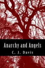 Anarchy and Angels