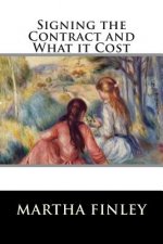 Signing the Contract and What it Cost