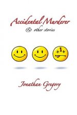 Accidental Murderer