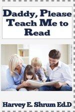 Daddy, Please Teach Me to Read
