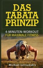 Das Tabata-Prinzip: 4-Minuten-Workout für maximale Fitness (Fettverbrennung, Ganzköpertraining, WISSEN KOMPAKT)