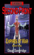 Exodus: Empires at War: Book 9: Second Front