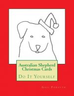 Australian Shepherd Christmas Cards: Do It Yourself