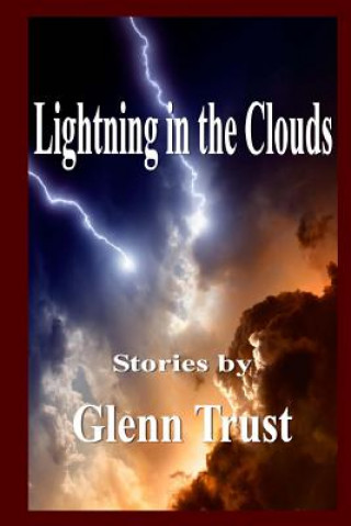Lightning in the Clouds