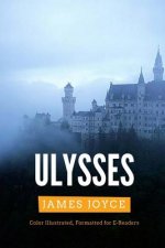 Ulysses: Color Illustrated, Formatted for E-Readers