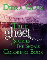 True Ghost Stories of the Shoals Coloring Book