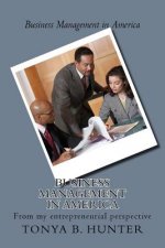 Business Management in America: From my entrepreneurial perspective