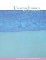 Unending Journeys: Works of Samuel Butnik: From the Collections of ARTneo and the Artists Archives of the Western Reserve