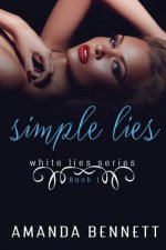Simple Lies (White Lies Series 1)