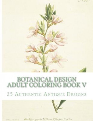 Botanical Design Adult Coloring Book V