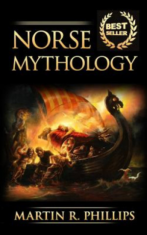 Norse Mythology: Discover the Ancient Secrets of Norse Mythology