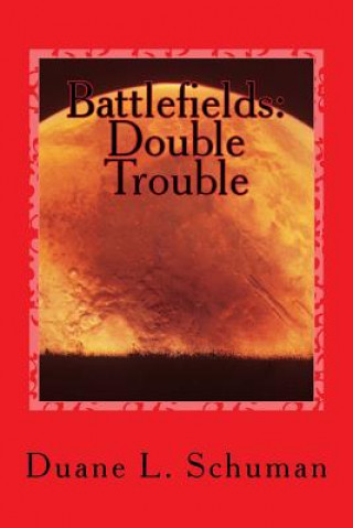 Battlefields: Double Trouble