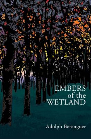 Embers of the Wetland