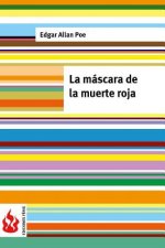 La máscara de la muerte roja: (low cost). Edición limitada