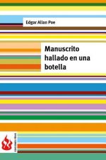 Manuscrito hallado en una botella: (low cost). Edición limitada