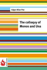 The colloquy of Monos and Una: (low cost). limited edition