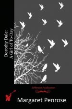Dorothy Dale: A Girl of To-Day