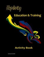 Exploring Education & Training Activity Book