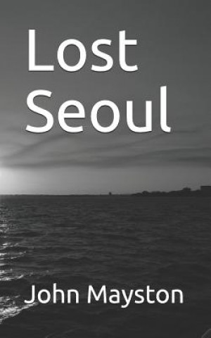 Lost Seoul
