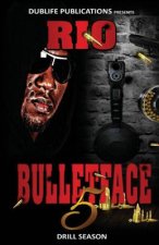 Bulletface 5: Drill Season