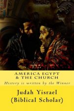America Egypt & the Church: Replacement Theology Exposed