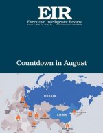 Countdown in August: Executive Intelligence Review; Volume 42, Issue 31