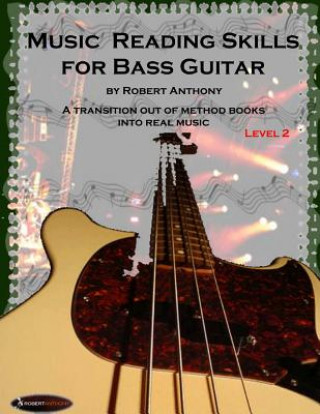 Music Reading Skills for Bass Guitar Level 2