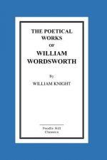 The Poetical Works Of William Wordsworth